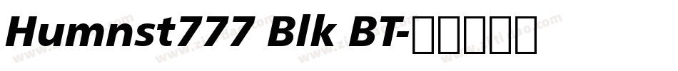Humnst777 Blk BT字体转换